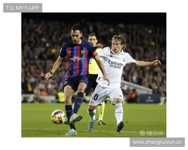 布斯克茨技术全面性持续提升,中场组织表现稳健 布斯克茨技术全面性持续提升,中场组织表现稳健